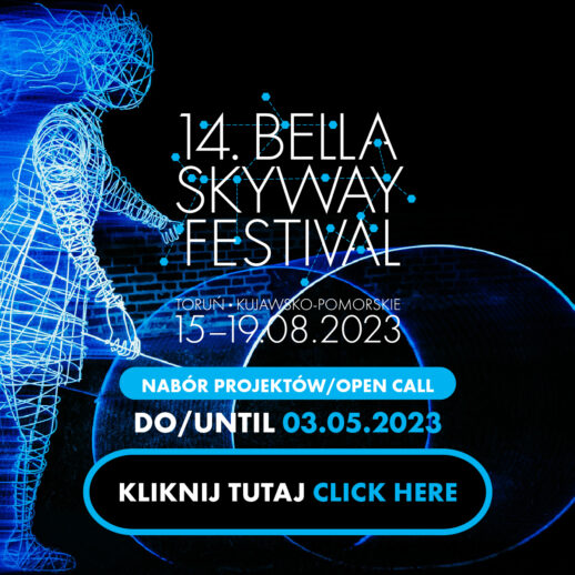 Nabór projektów na 14. Bella Skyway Festival w Toruniu