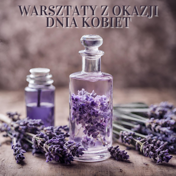 Stwórz własny perfum z okazji Dnia Kobiet!