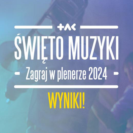 Święto Muzyki 2024 – znamy już wyniki!