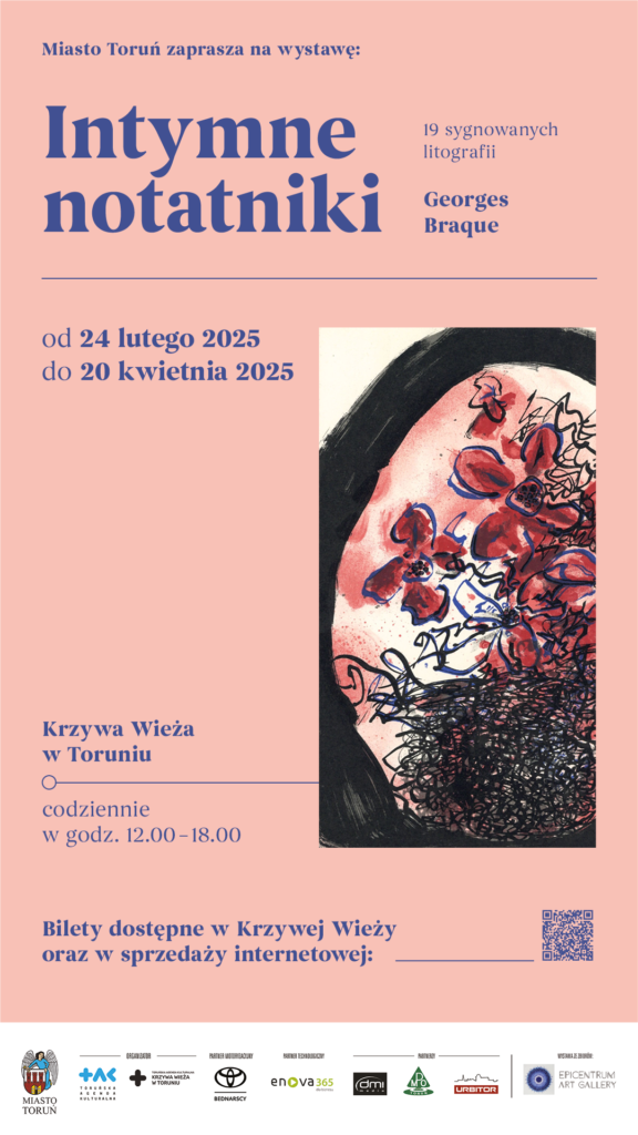 Plakat wydarzenia. Na górze wielkimi literami nagłówek "Intymne notatniki", obok niego napis "19 sygnowanych litografii, Georges Braque". Niżej termin wydarzenia: od 25 lutego do 20 kwietnia 2025 roku. W centralnej części plakatu znajduje się obraz malarza. Przedstawia czerwone kwiatki na biało-czarno-różowym tle.