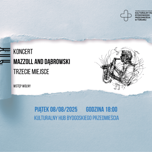 TRZECIE MIEJSCE – Mazzol and Dąbrowski w Kulturalnym hubie