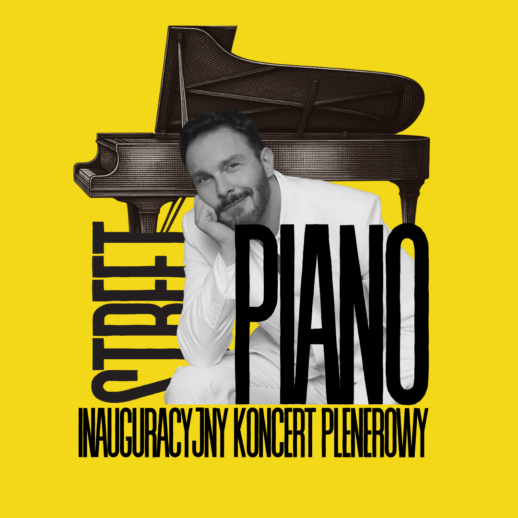 Inauguracyjny koncert plenerowy StreetPiano2026