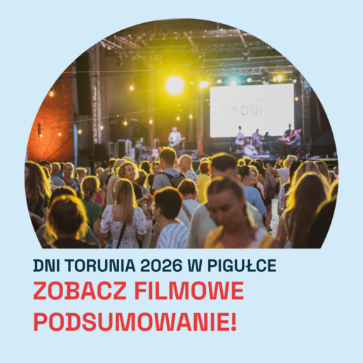 Dni Torunia 2026 w pigułce. Zobacz filmowe podsumowanie!
